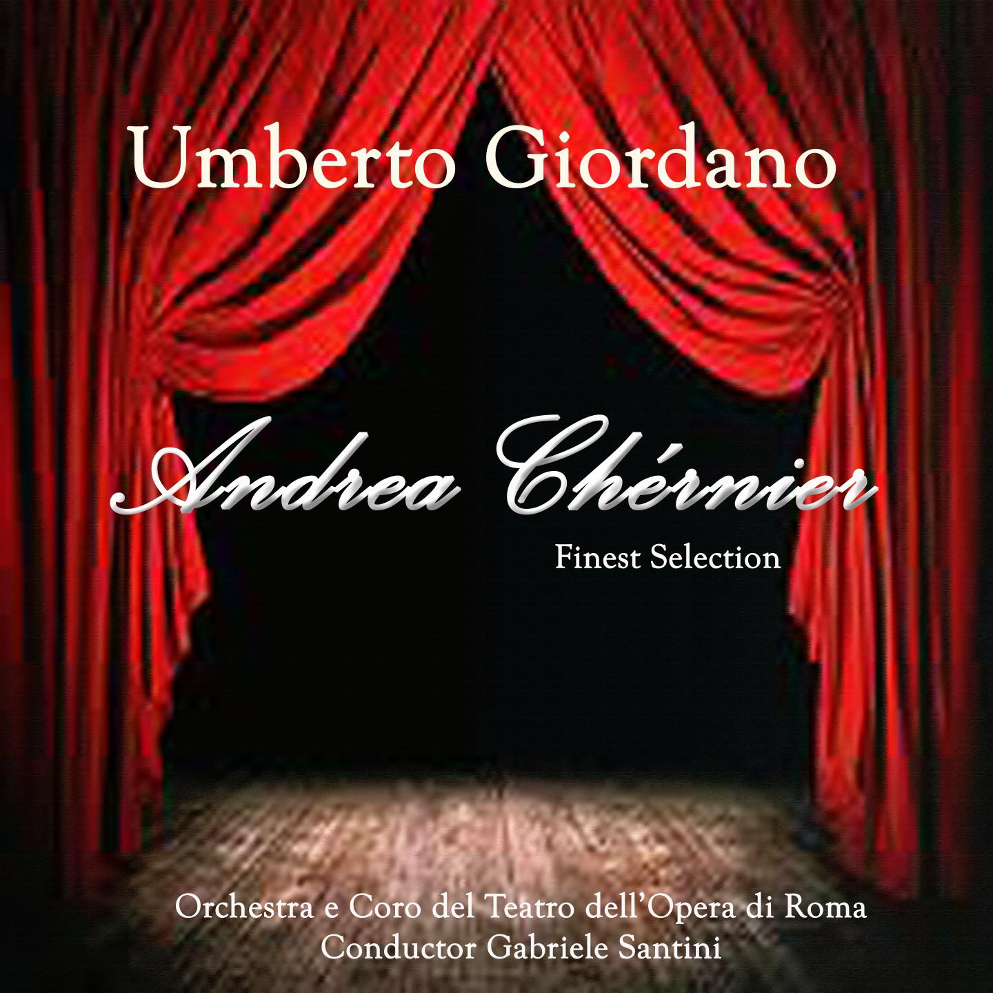 Постер альбома Giordano: Andrea Chénier (Finest Selection)