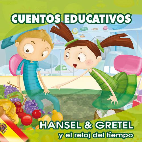 Постер альбома Cuentos Educativos : Hansel & Gretel
