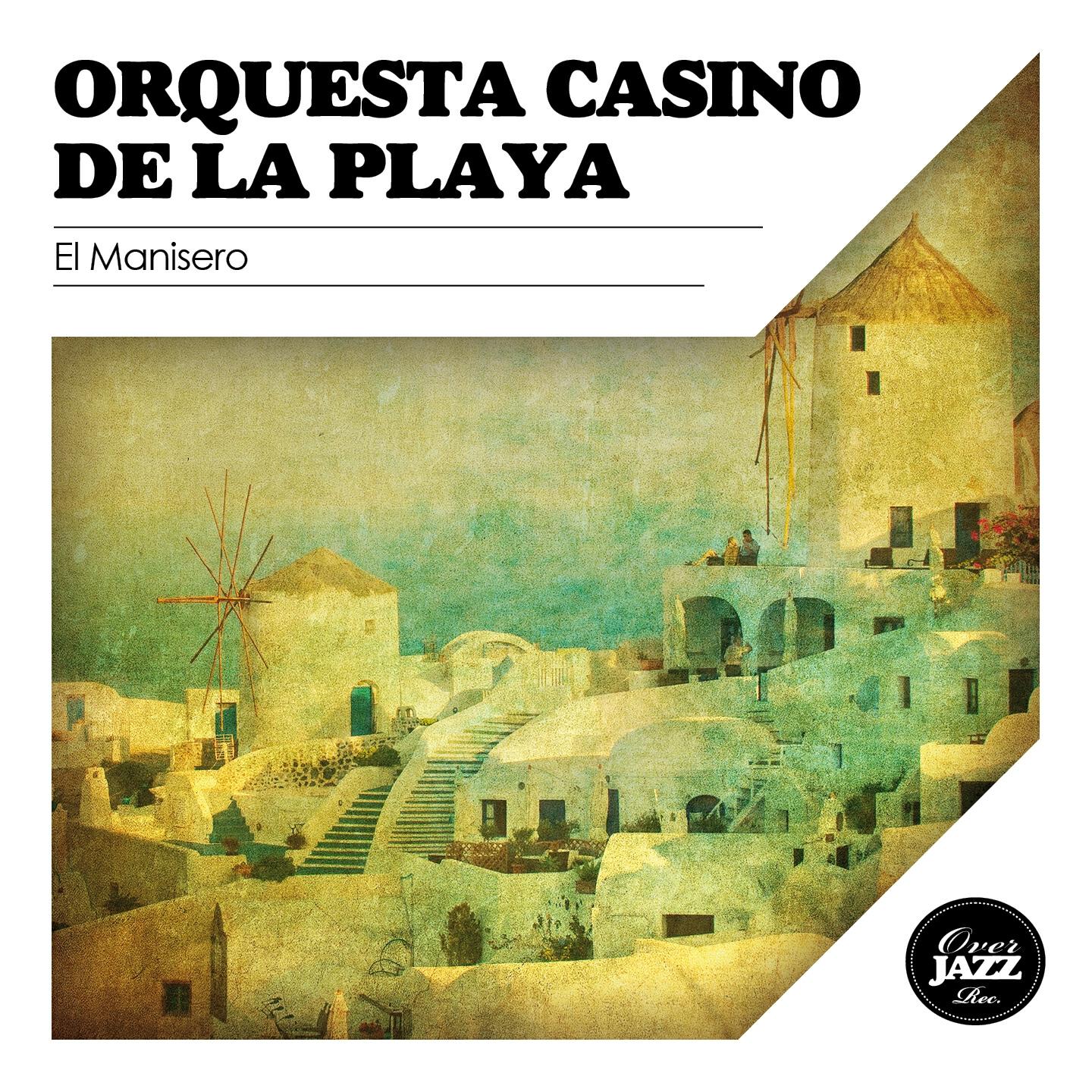 Orquesta Casino De La Playa - Bruca Manigua