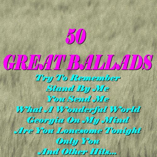 Постер альбома 50 Great Ballads