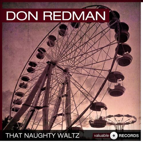 Don Redman - Come a Little Closer