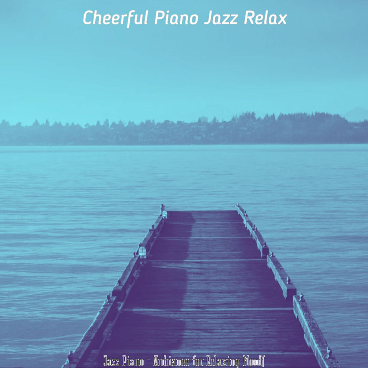 Cheerful Piano Jazz Relax - Background for Enjoying Holidays