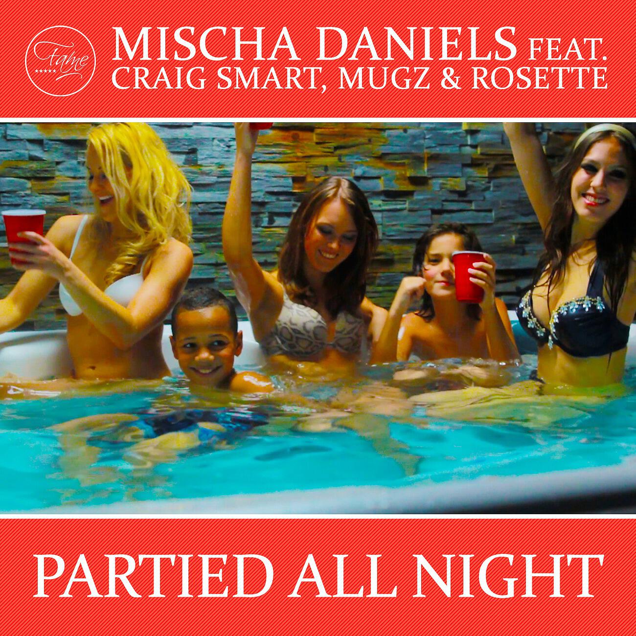 Mischa Daniels - Partied All Night (Extended Mix)