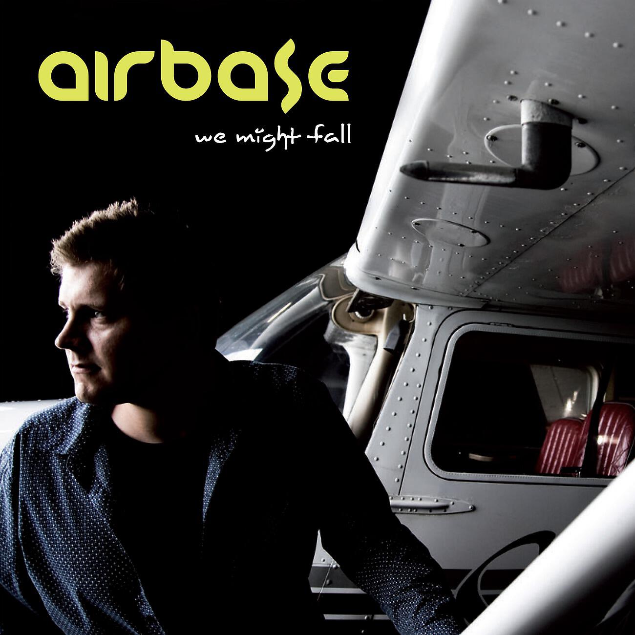 Airbase - We Might Fall (Original Mix)