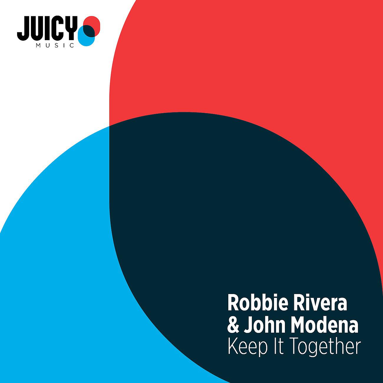 Robbie Rivera - Keep It Together (Juicy Remix)