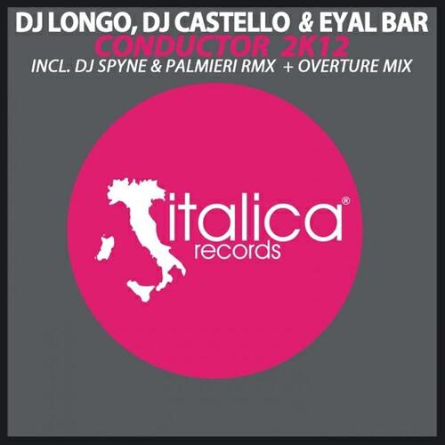 Dj Longo Dj Castello - Conductor 2k12 (Samuel J & Luca Ruco Remix)