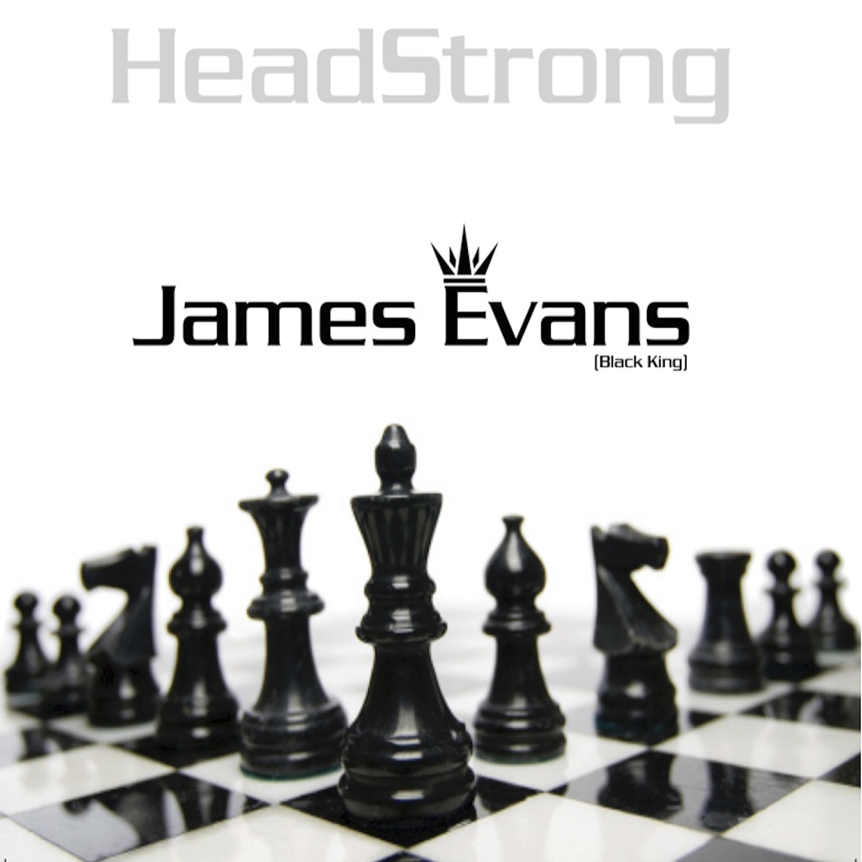 Headstrong - James Evans (Black King) (Radio Edit)