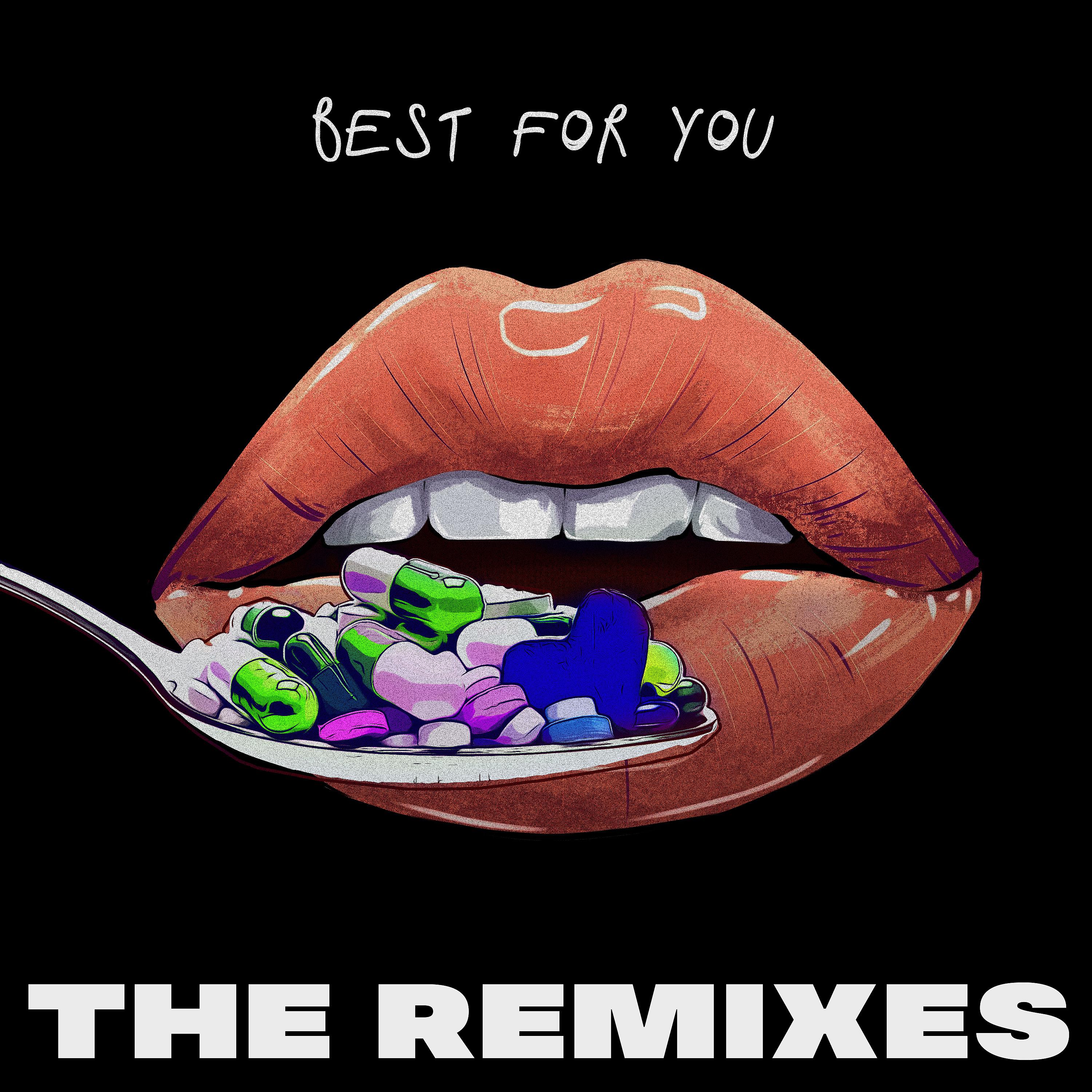 Постер альбома Best for You (The Remixes)