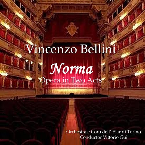 Orchestra Dell'Eiar Di Torino - Norma: Sinfonia