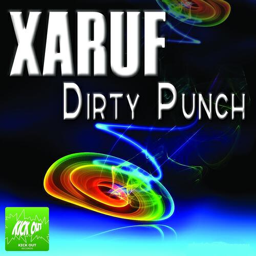 Xaruf - Dirty Punch (FuFu Mix)