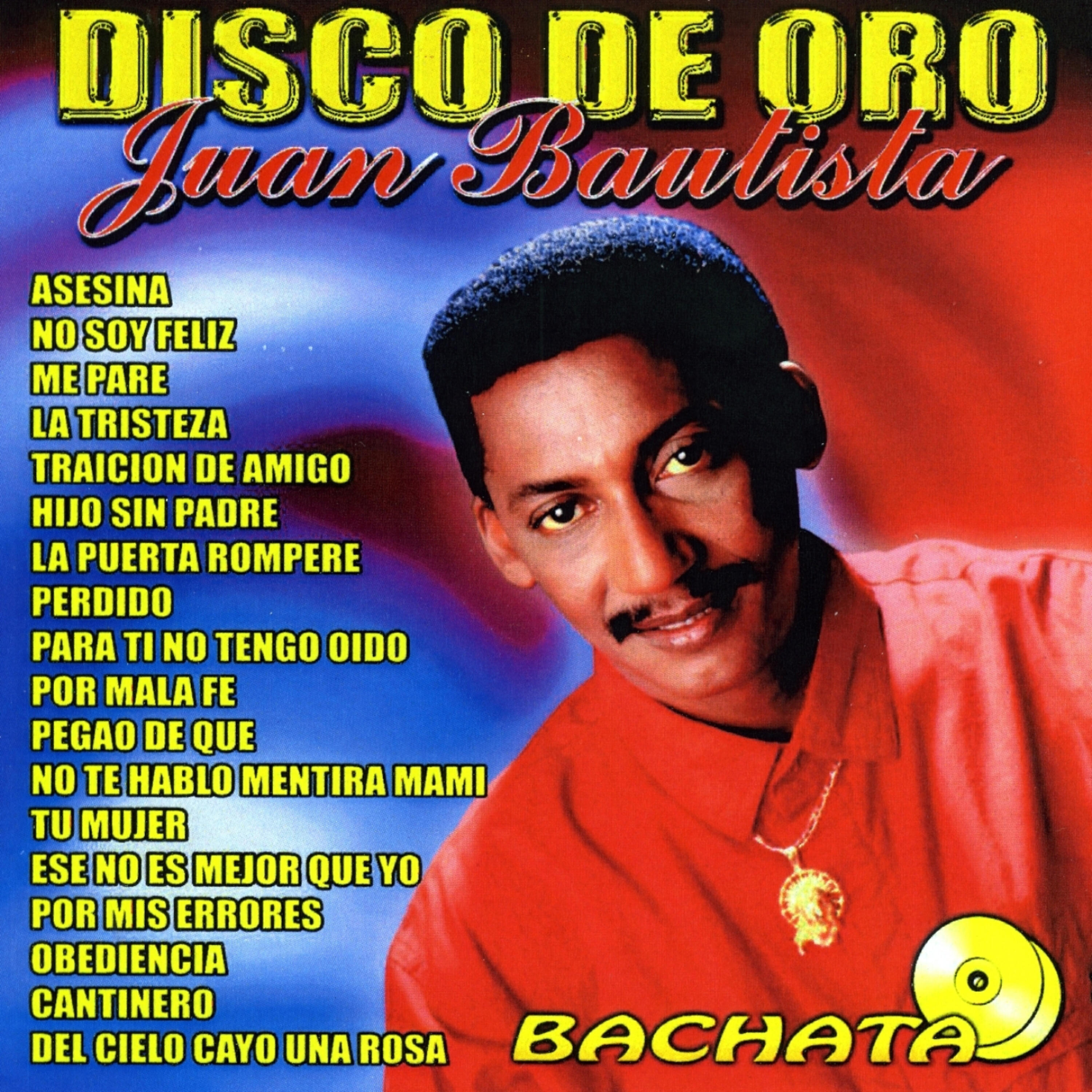 Juan Bautista - Pegao De Que