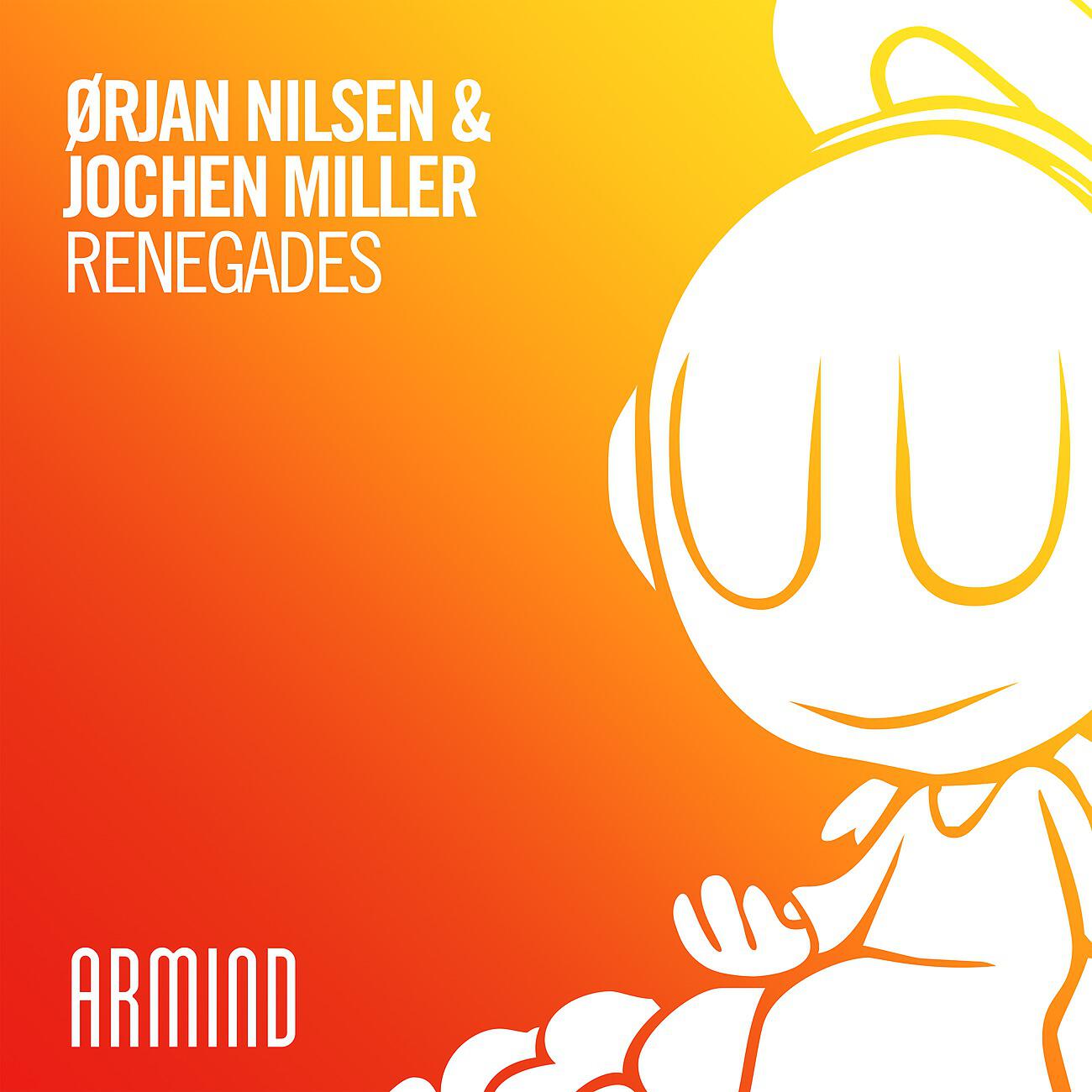 Orjan Nilsen - Renegades (Extended Mix)