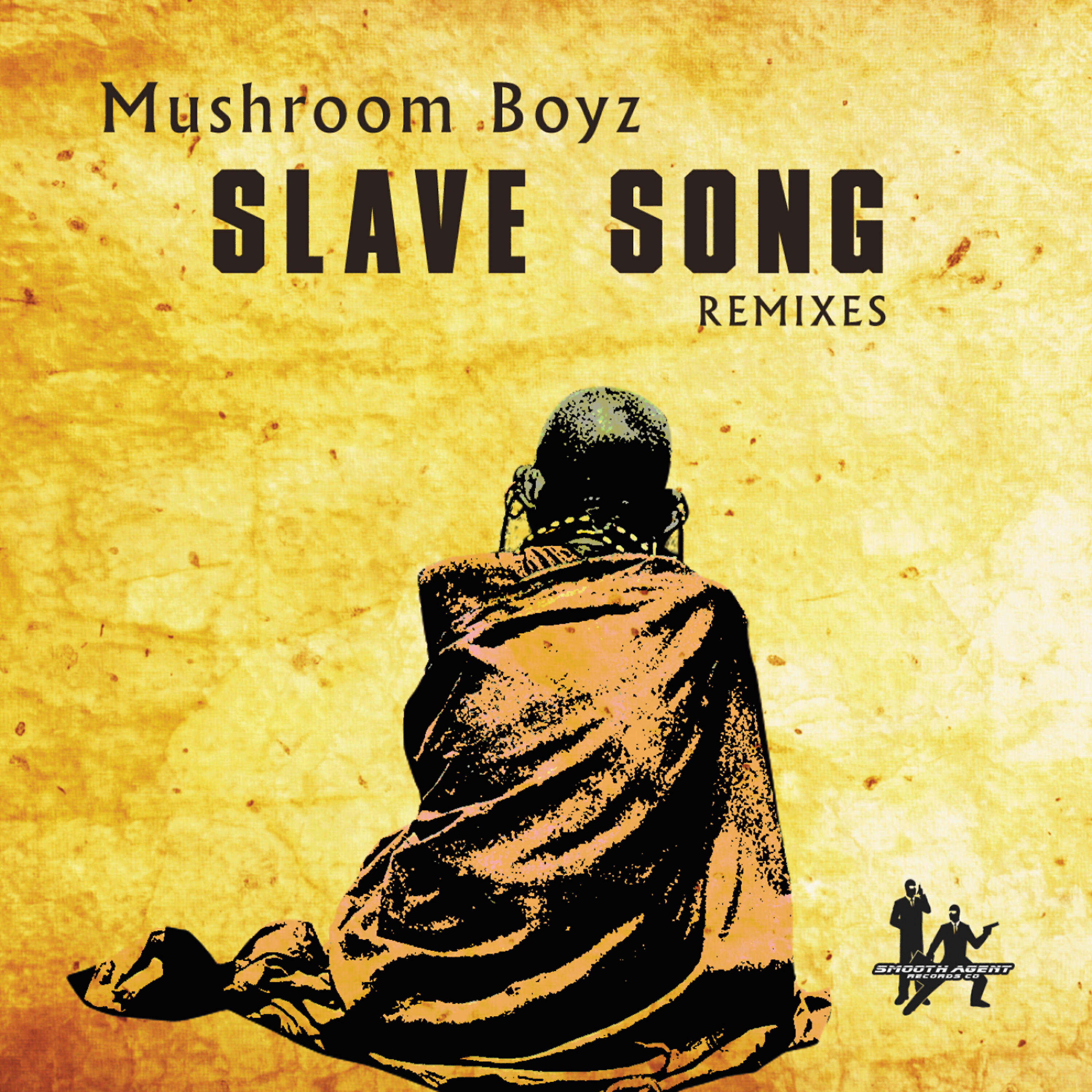 Mushroom Boyz - Slave Song (Stephen Rigmaiden MIX)