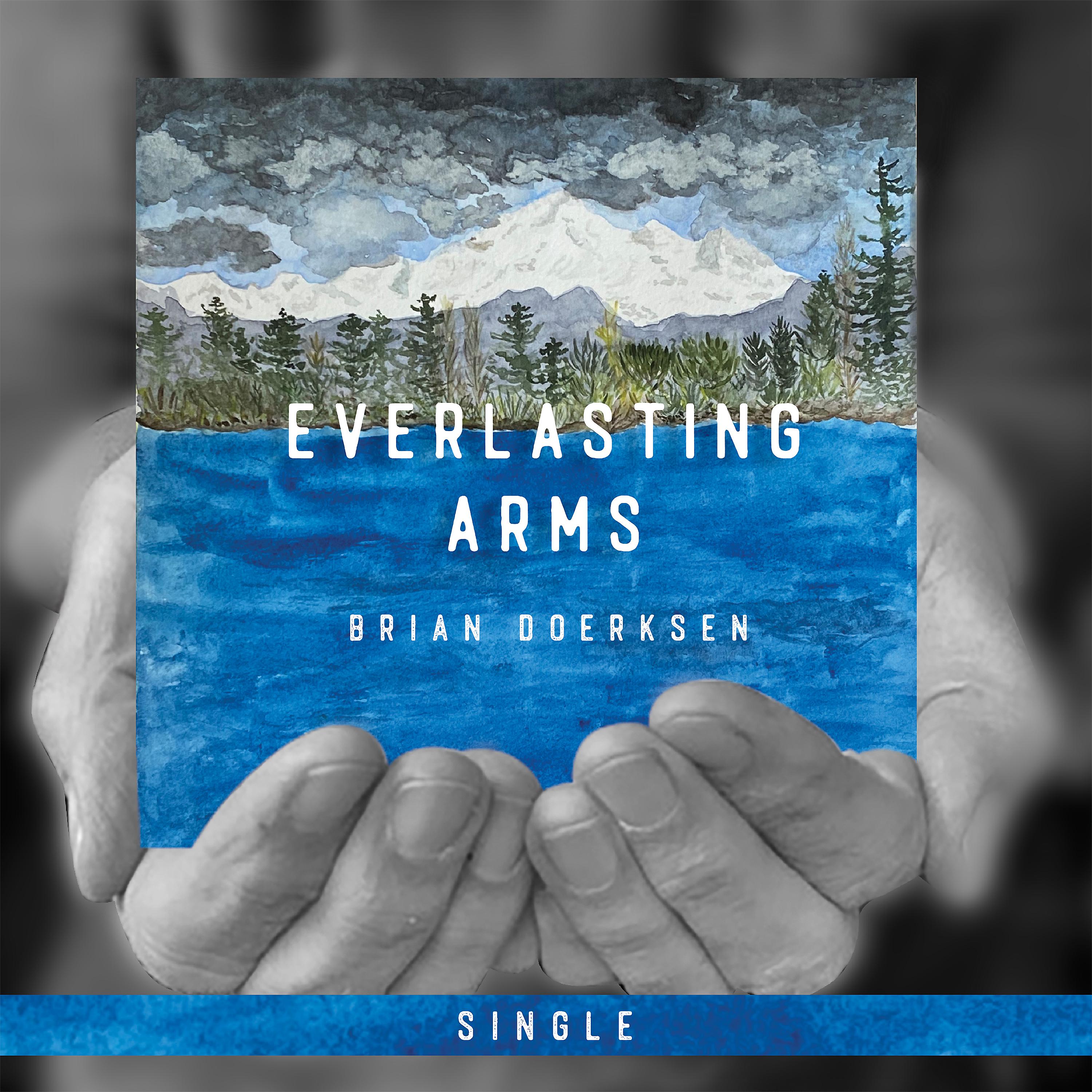 Постер альбома Everlasting Arms (2020)