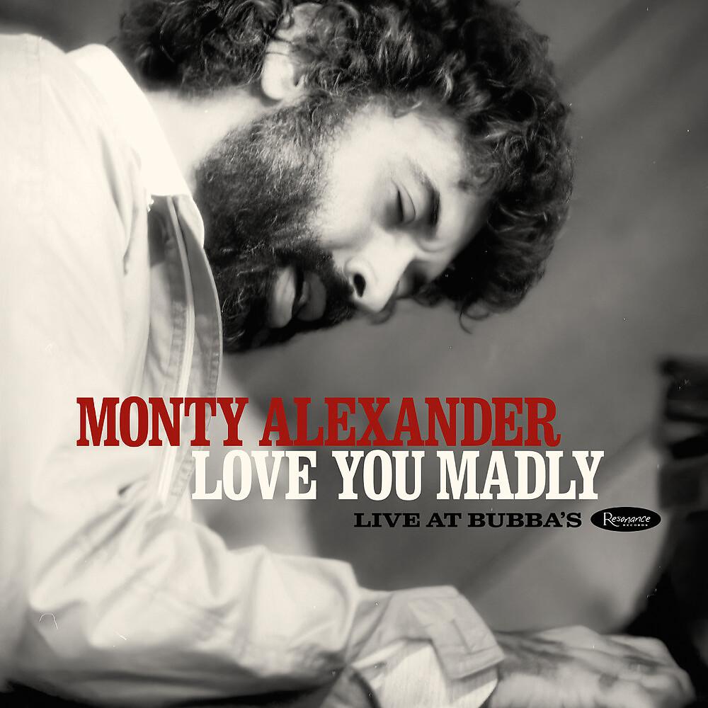 Постер альбома Love You Madly: Live at Bubba's