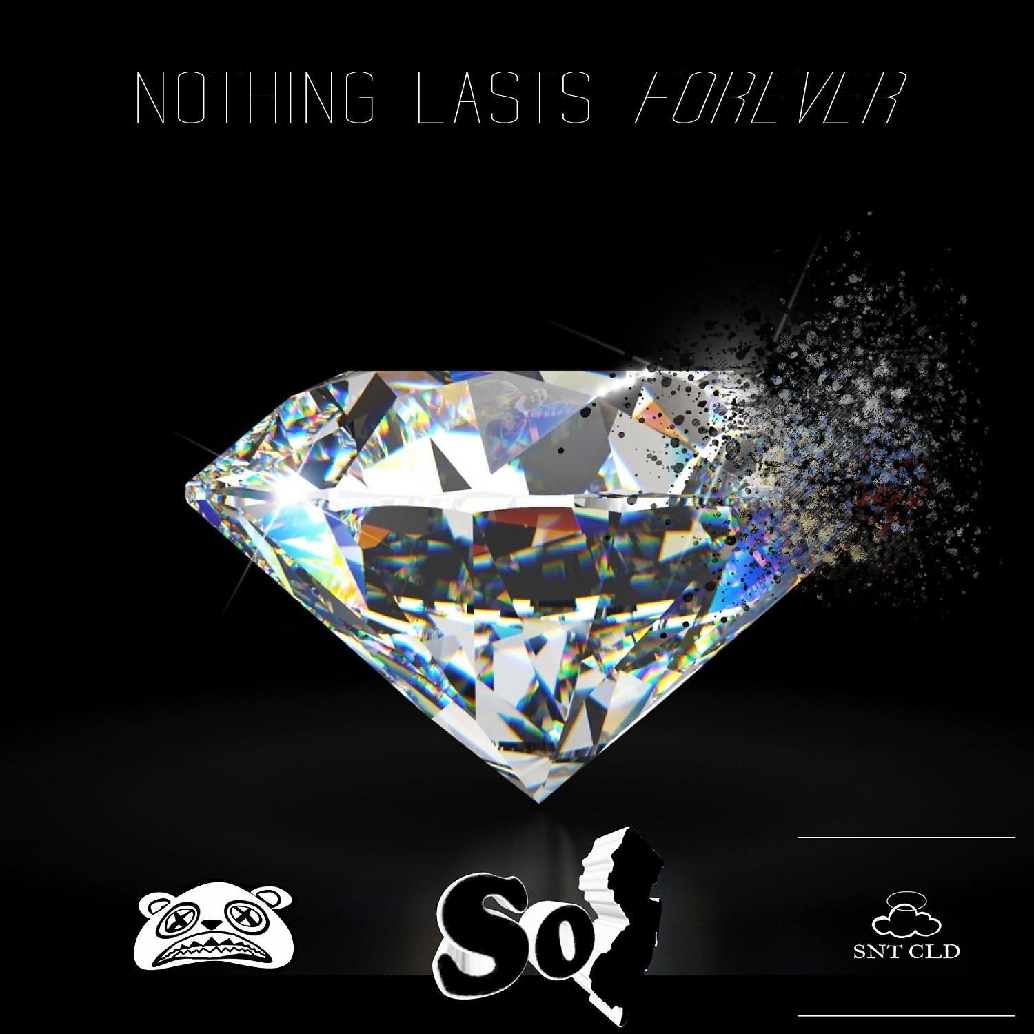 Постер альбома Nothing lasts 4Ever