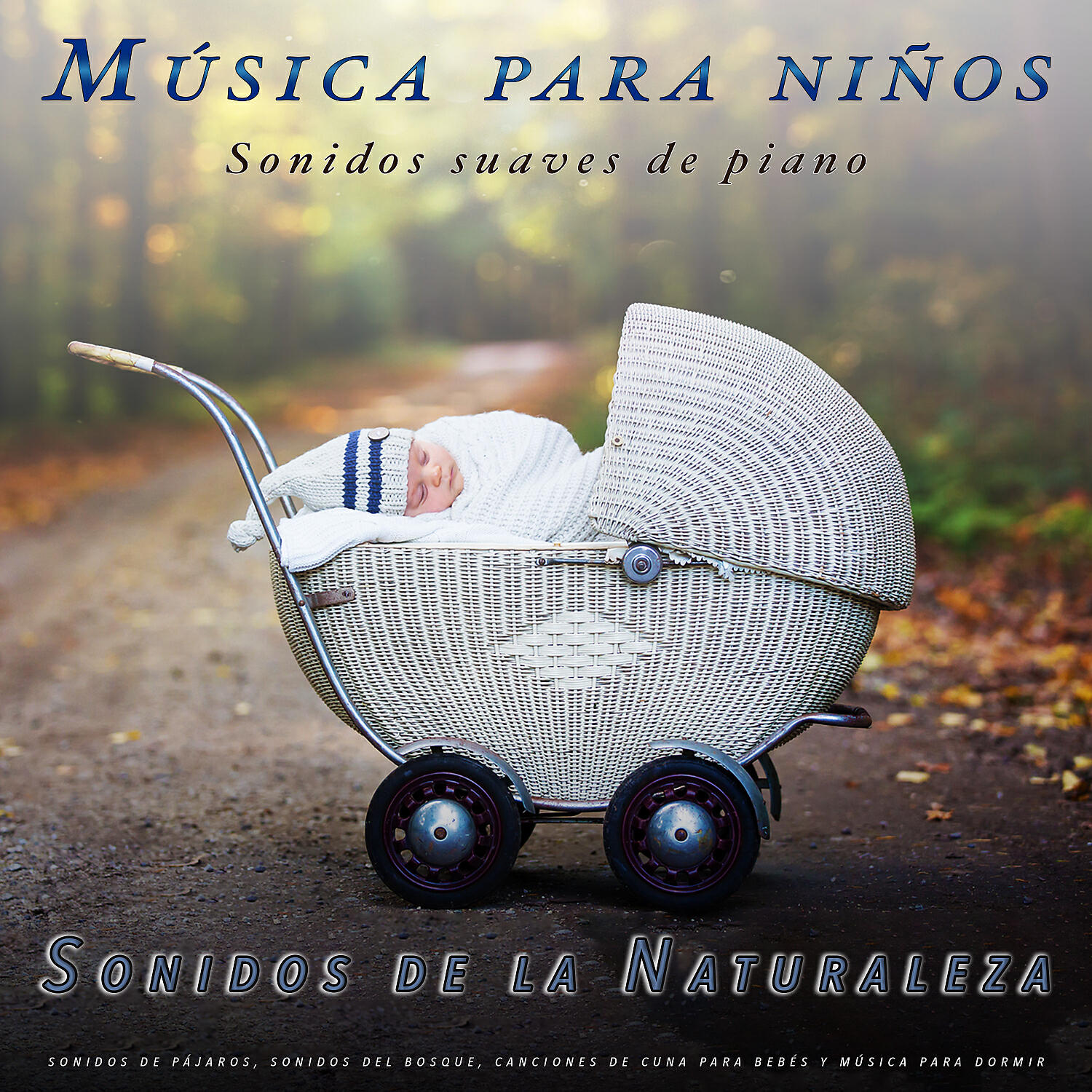 Canciones Para Niños - Tranquila música para bebés