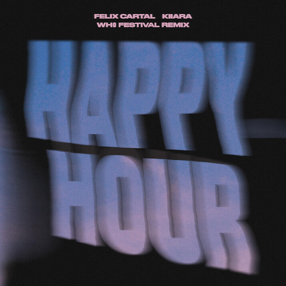 Felix Cartal - Happy Hour