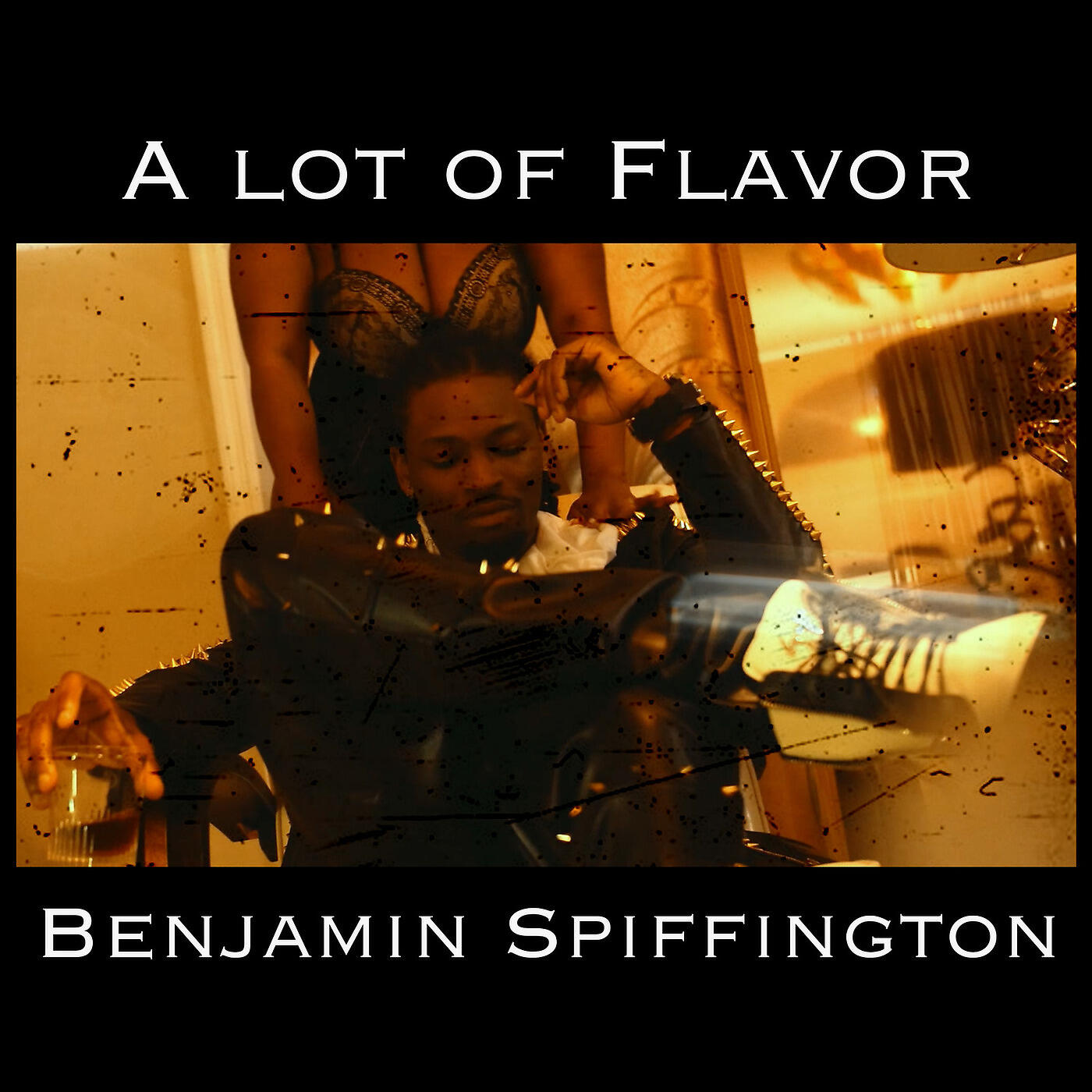 Benjamin Spiffington - A Lot of Flavor