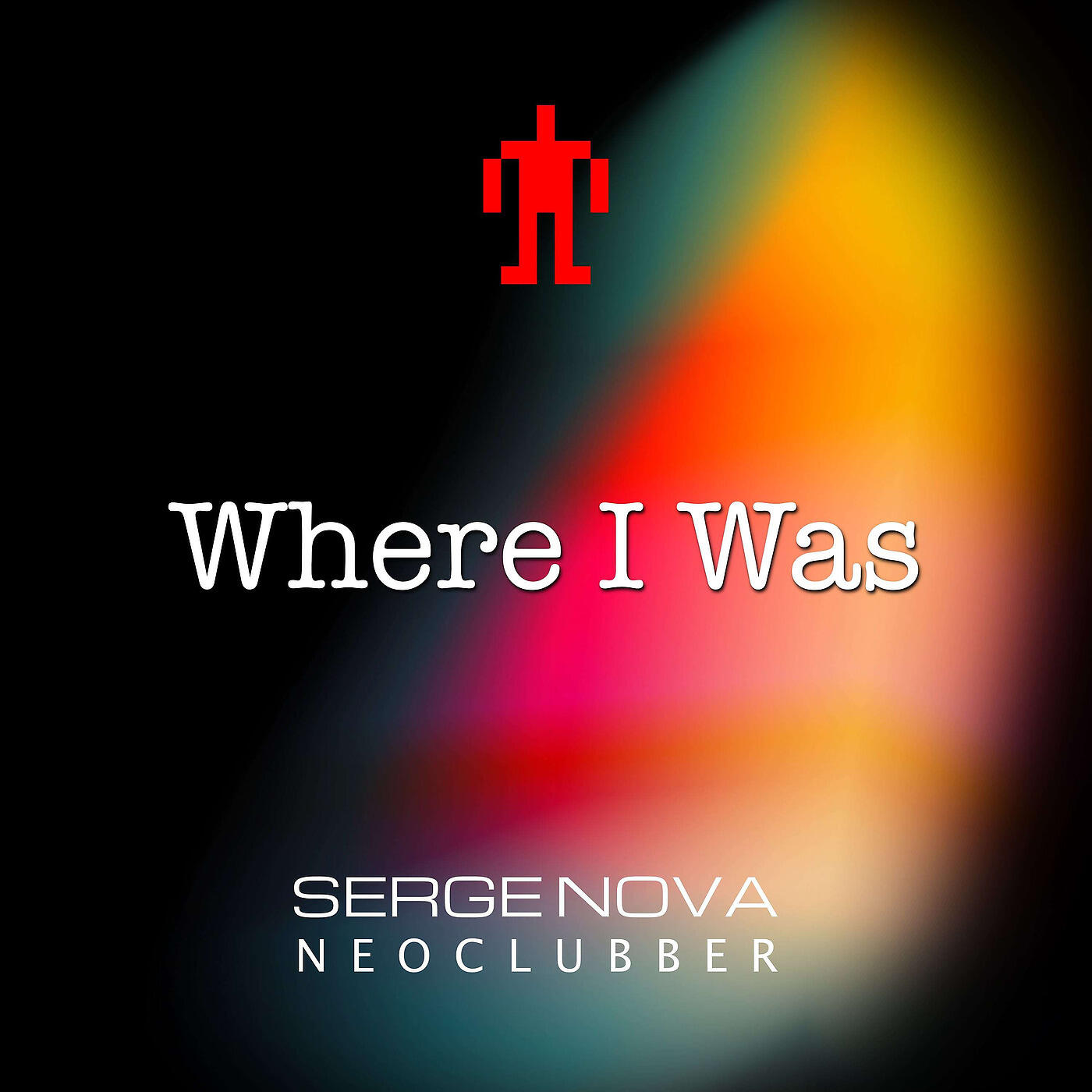 Serge Nova - Where I Was