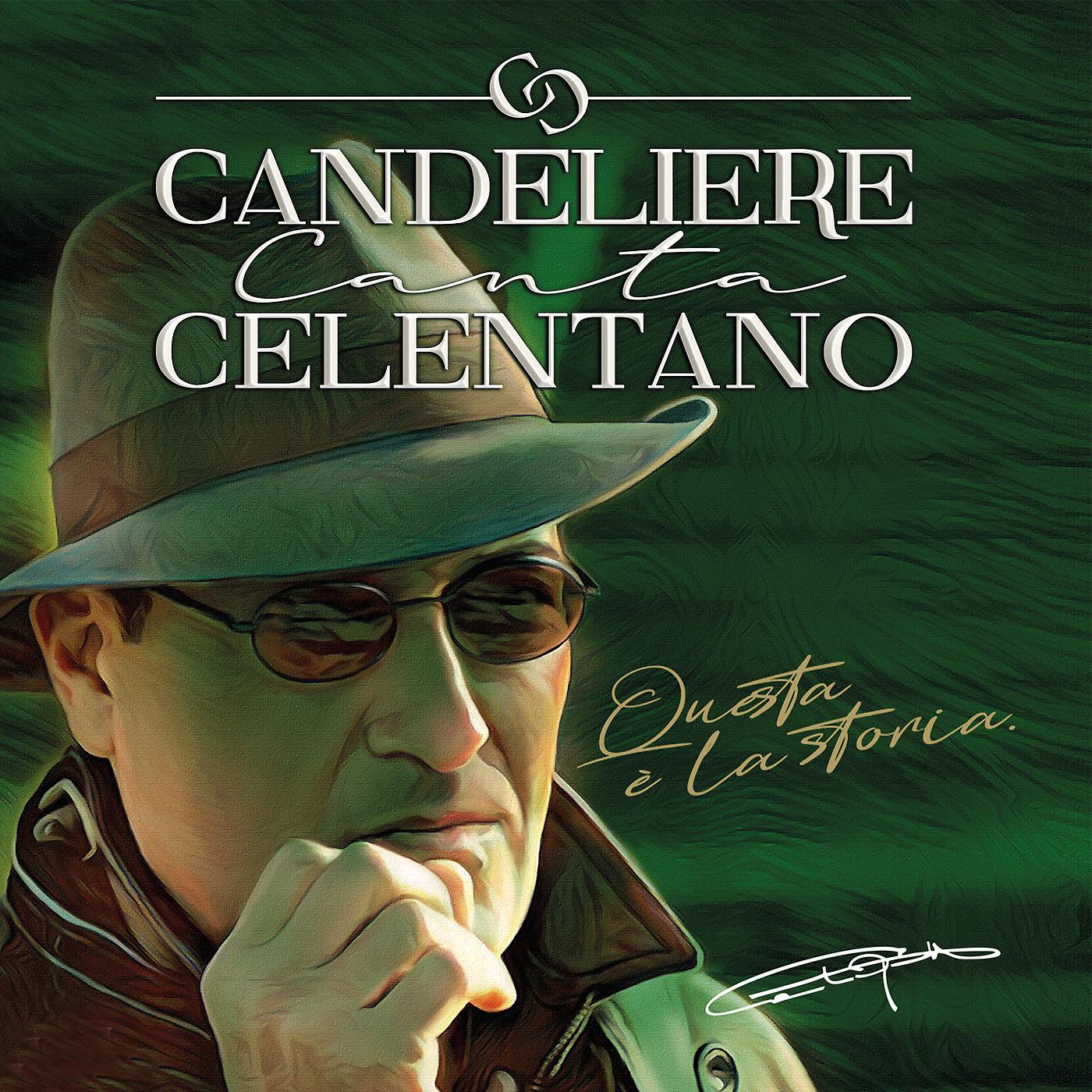 Постер альбома Questa è la storia Candeliere canta Celentano