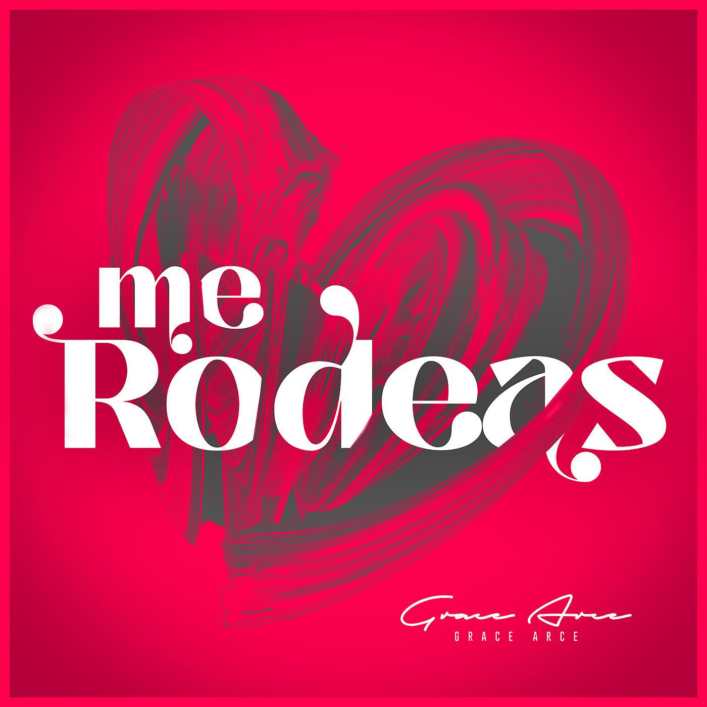 Постер альбома Me Rodeas