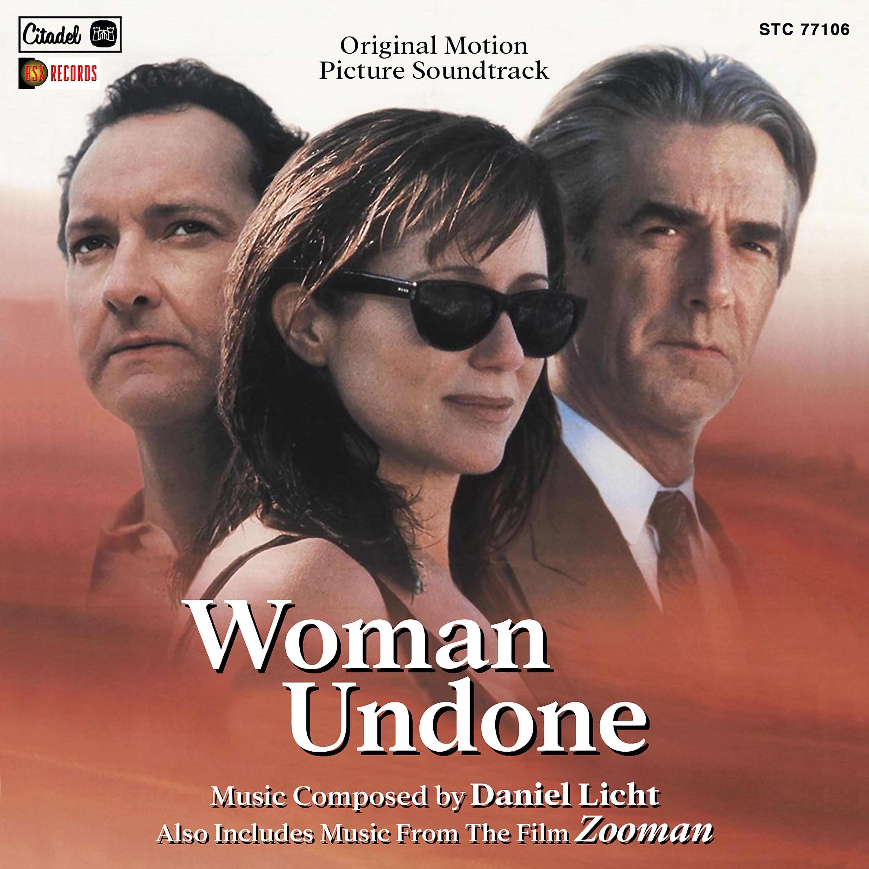 Постер альбома Woman Undone / Zooman (Original Motion Picture Soundtracks)