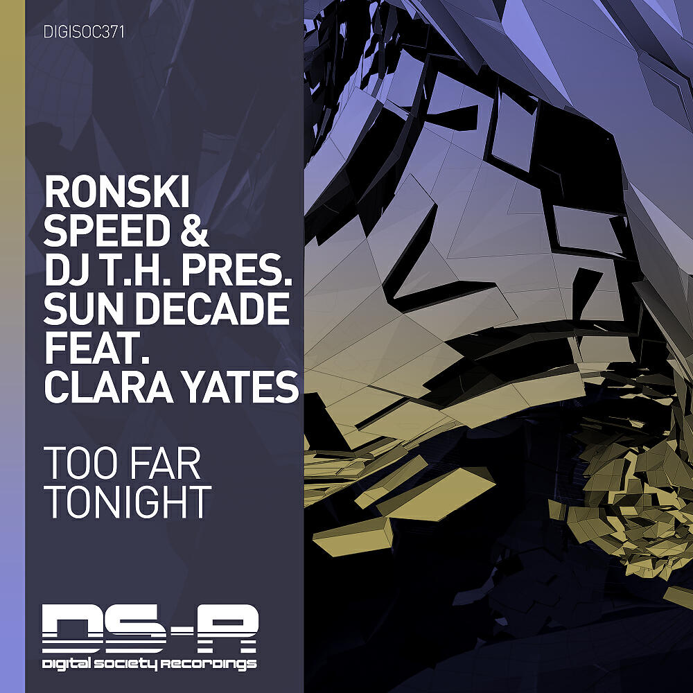 Ronski Speed - Too Far Tonight (Original Mix)