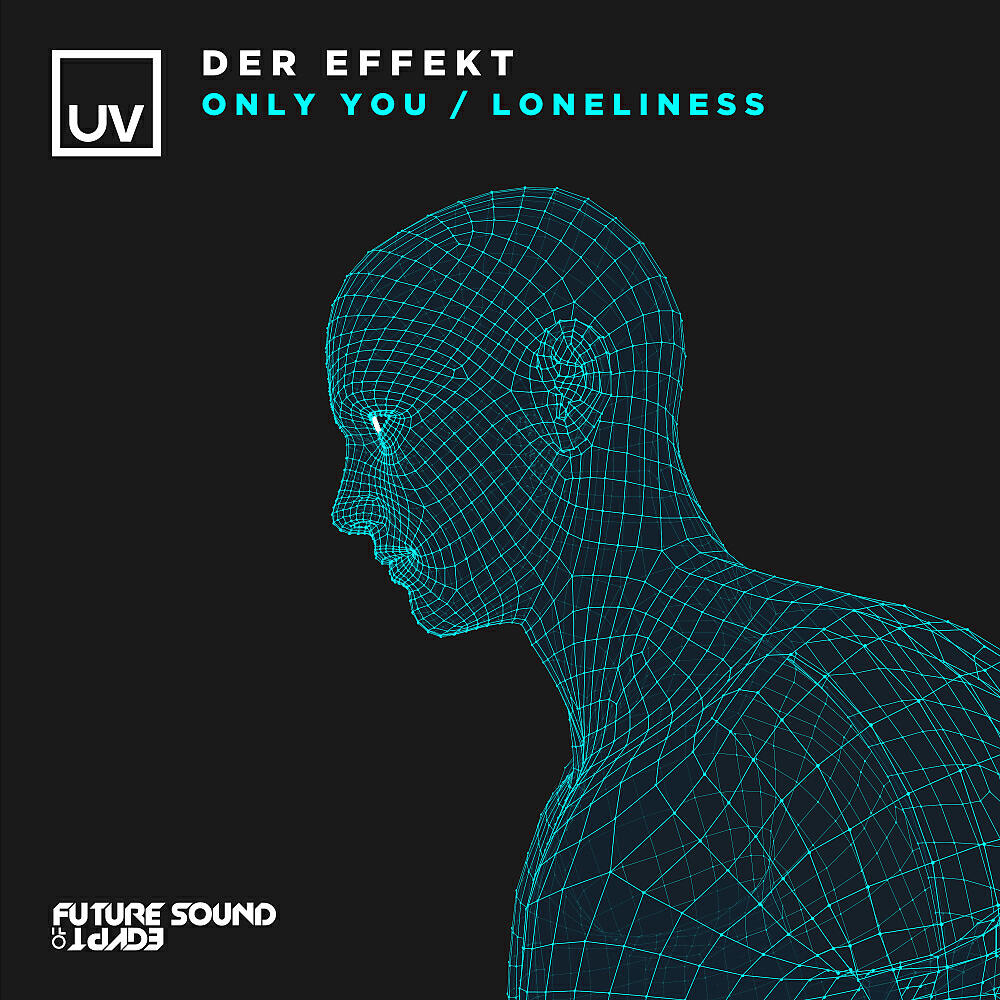 Der Effekt - Loneliness (Extended Mix)
