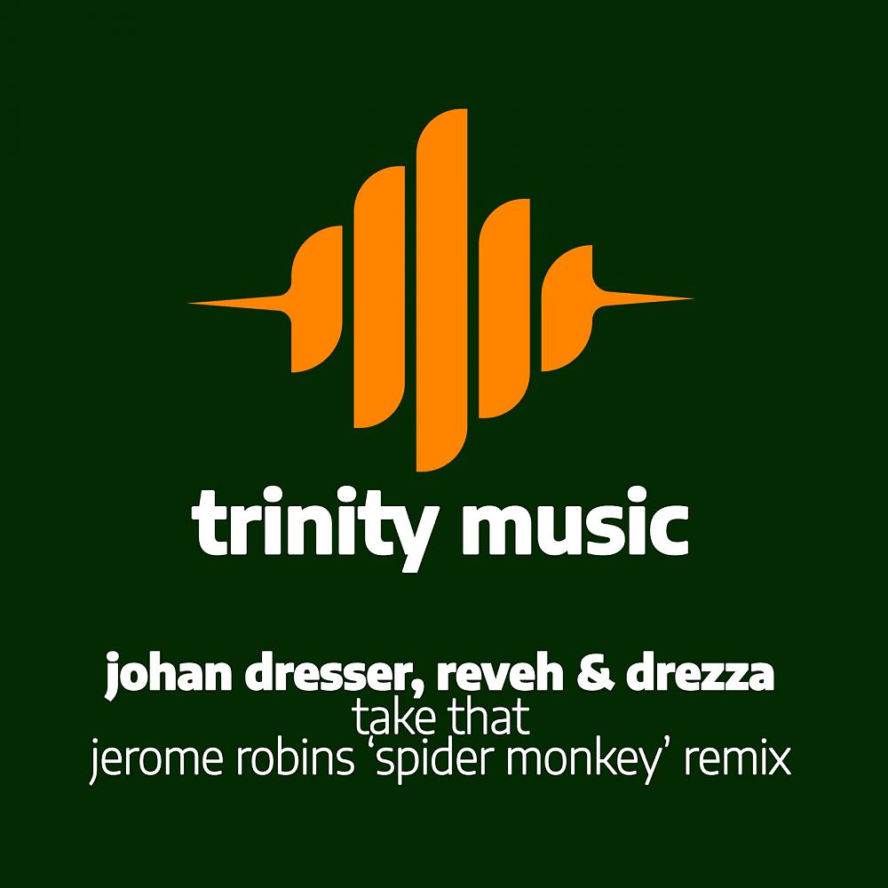 Постер альбома Take That (Jerome Robins Spider Monkey Remix)