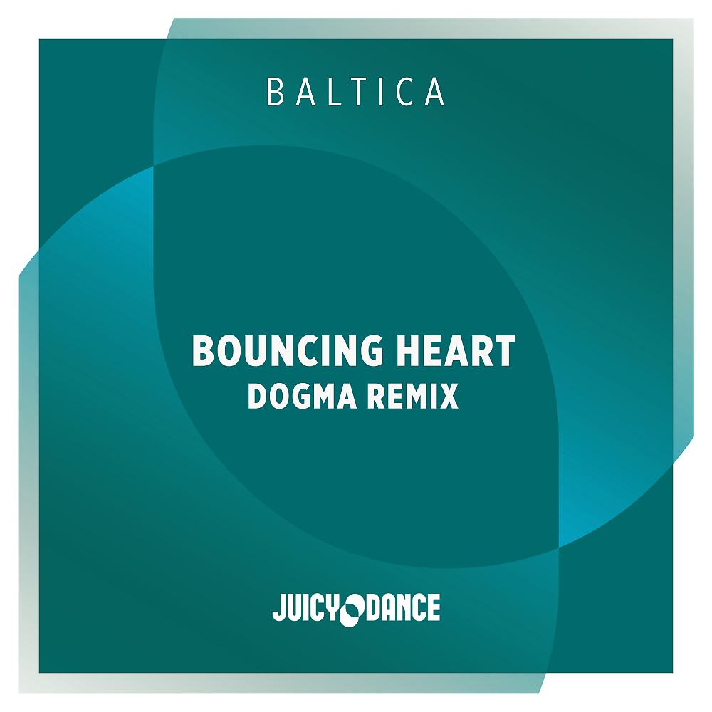 Постер альбома Bouncing Heart (DOGMA Remix)