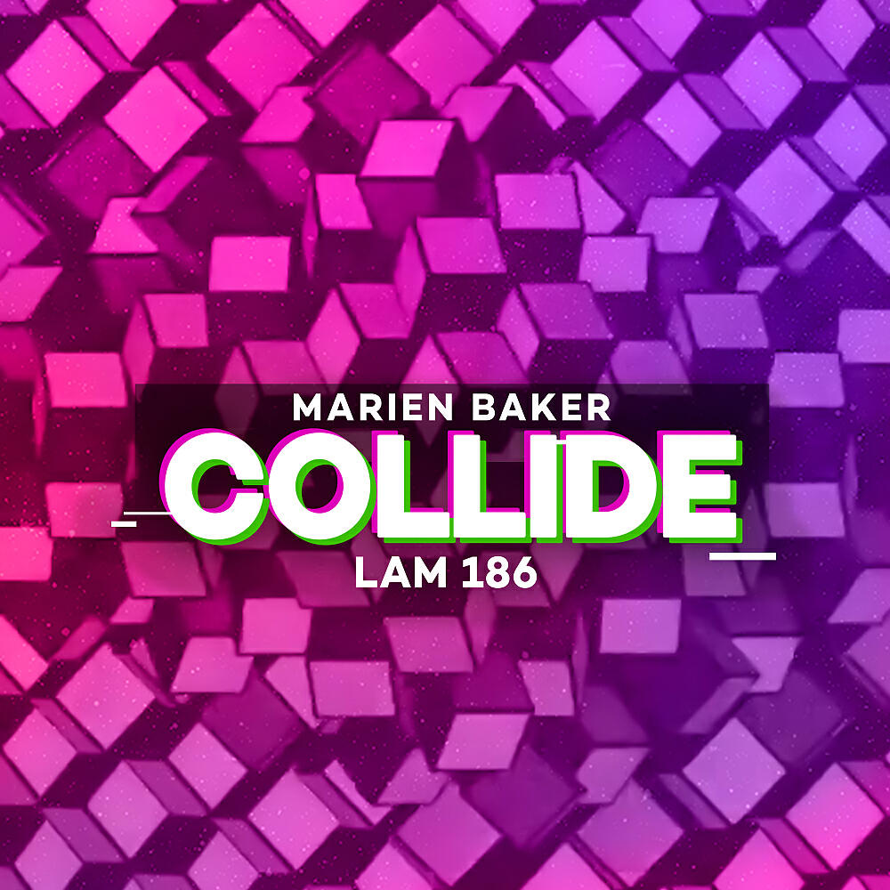 Marien Baker - Collide (Original Mix)