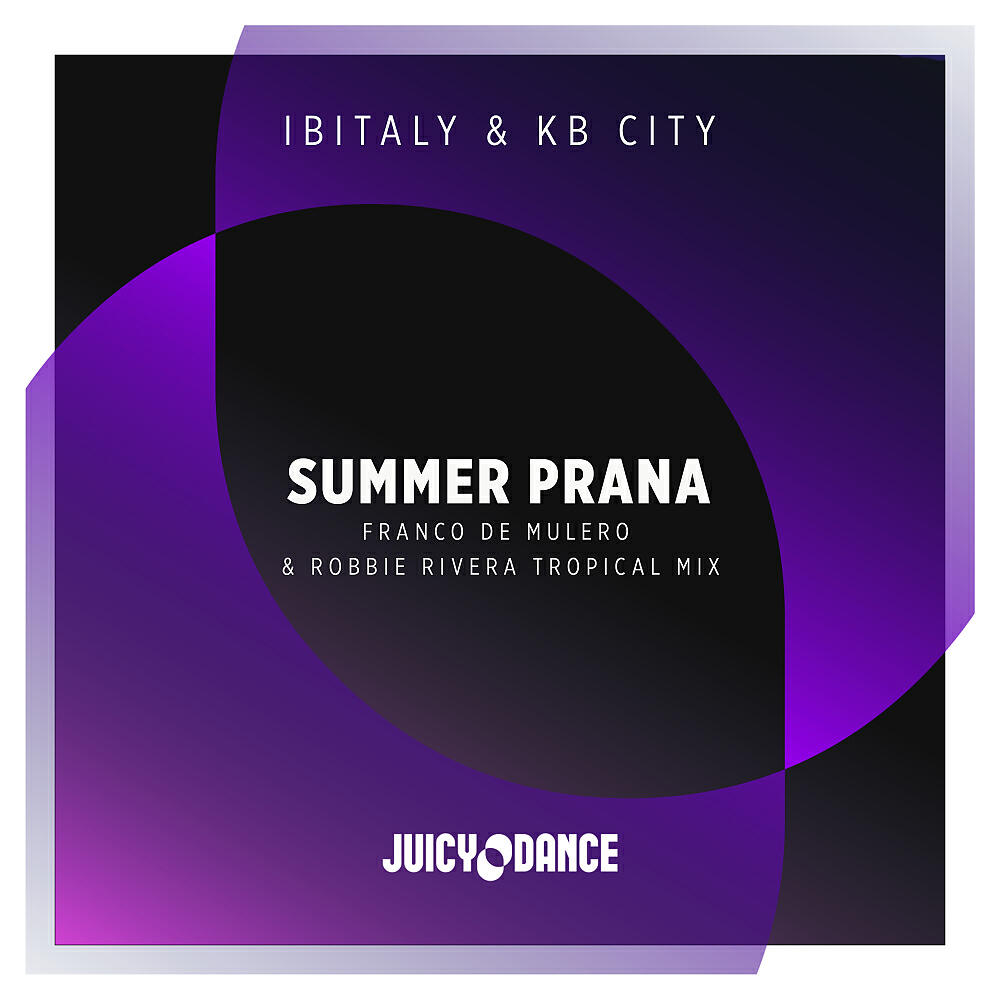 KB City - Summer Prana (Franco de Mulero, Robbie Rivera Tropical Extended Remix)