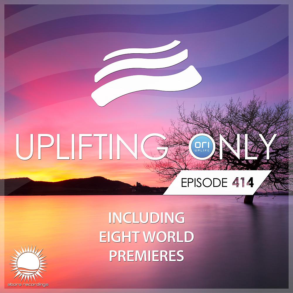 Постер альбома Uplifting Only Episode 414 (Jan 2021) [FULL]