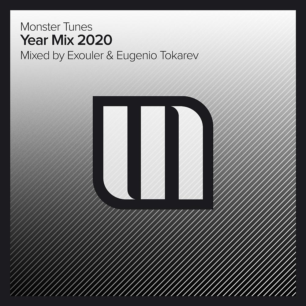 Постер альбома Monster Tunes Year Mix 2020 - Mixed by Exouler & Eugenio Tokarev