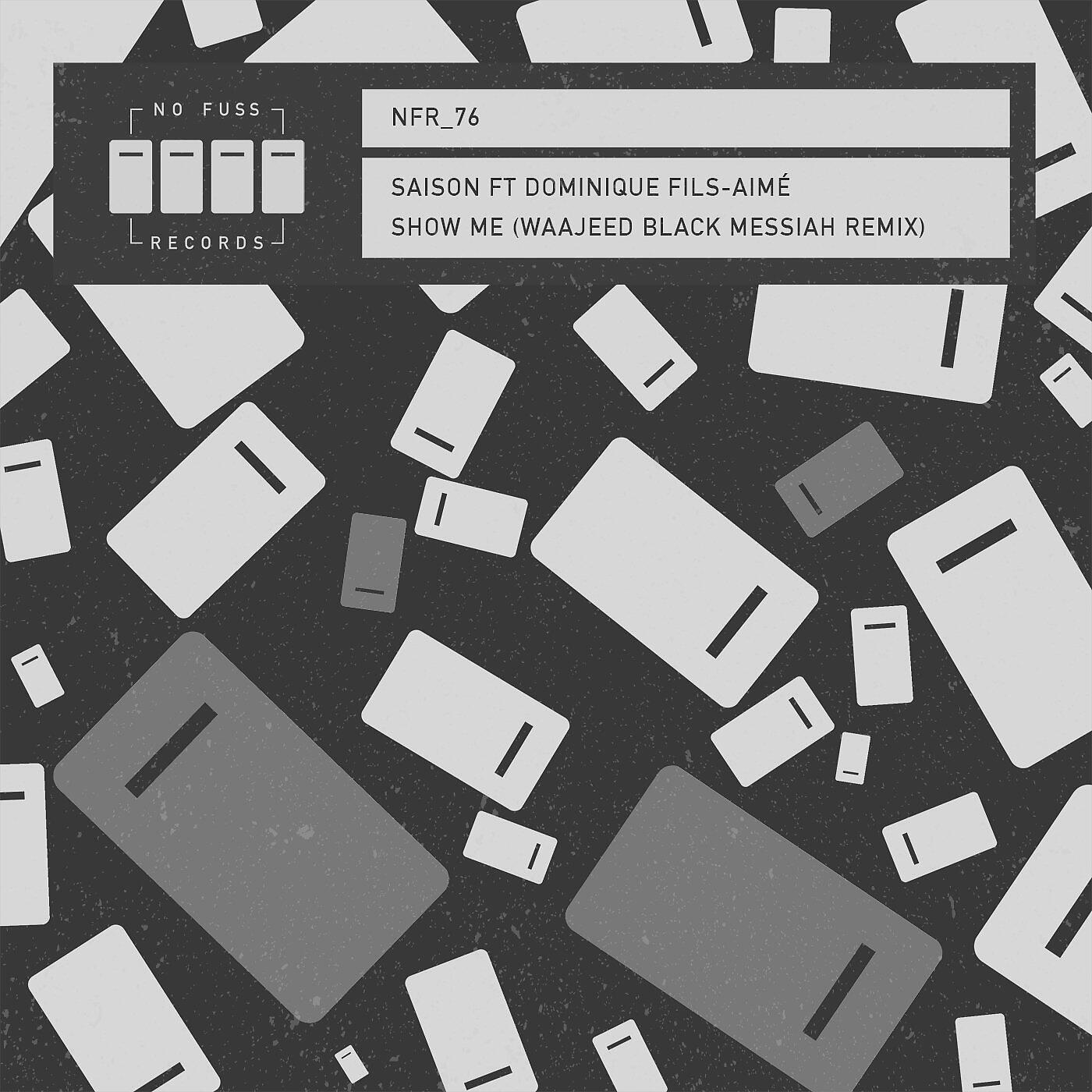 Saison - Show Me (Waajeed's Black Messiah Remix)