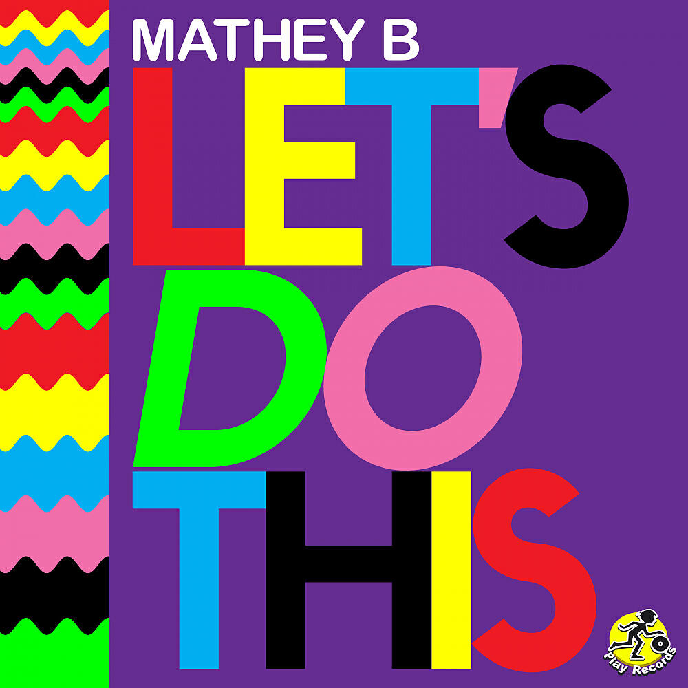 Mathey B - Let's Do This (Original Mix)