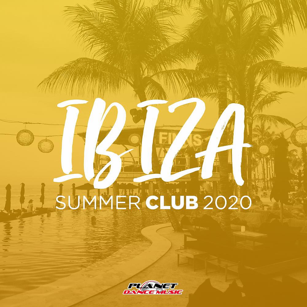 Постер альбома Ibiza Summer Club 2020