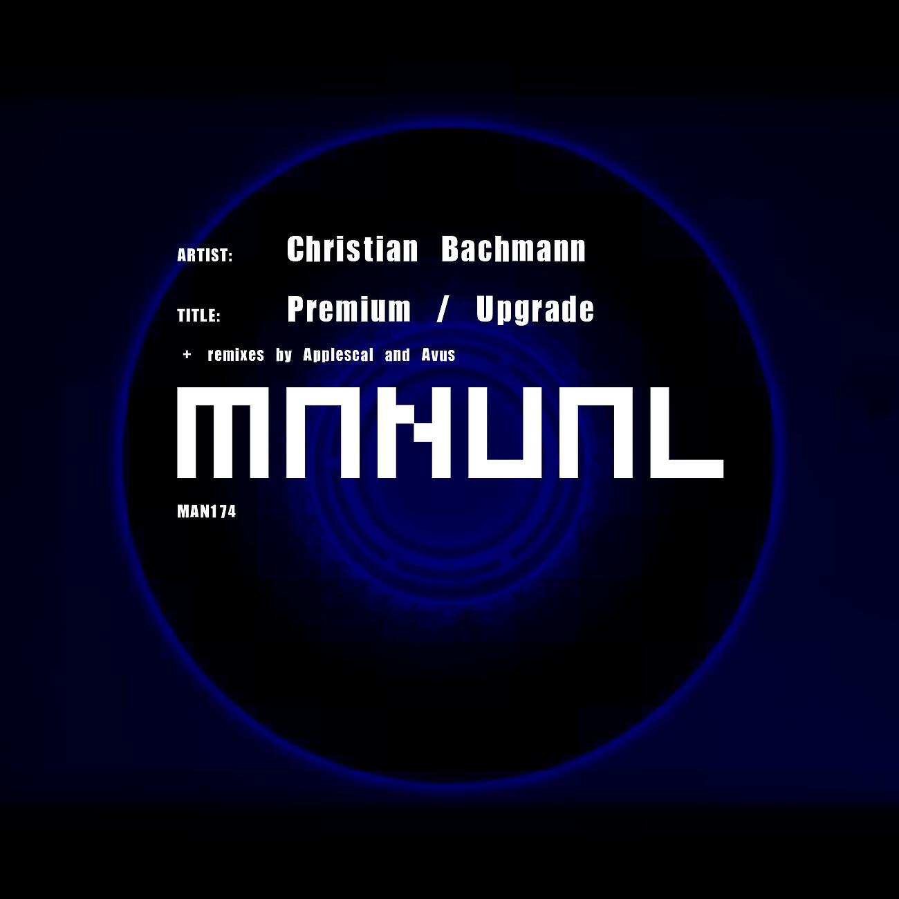 Christian Bachmann - Upgrade (Avus Remix)