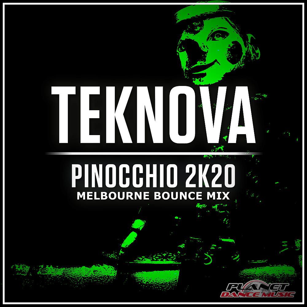 Постер альбома Pinocchio 2K20 (Melbourne Bounce Mix)