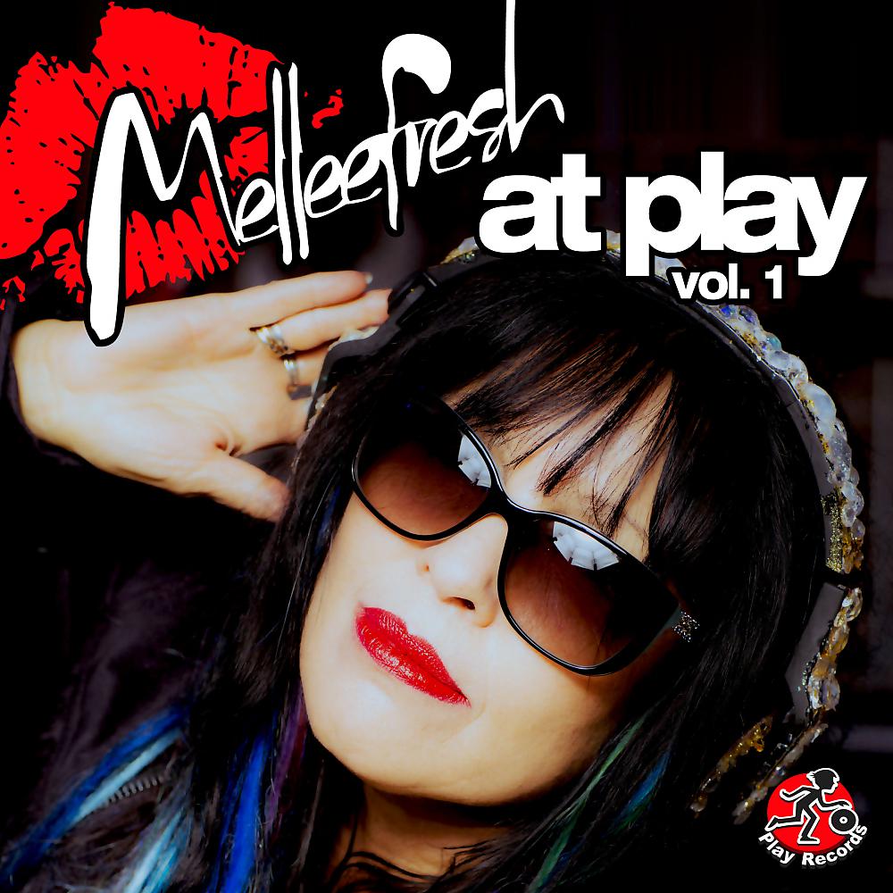 Постер альбома Melleefresh At Play, Vol 1