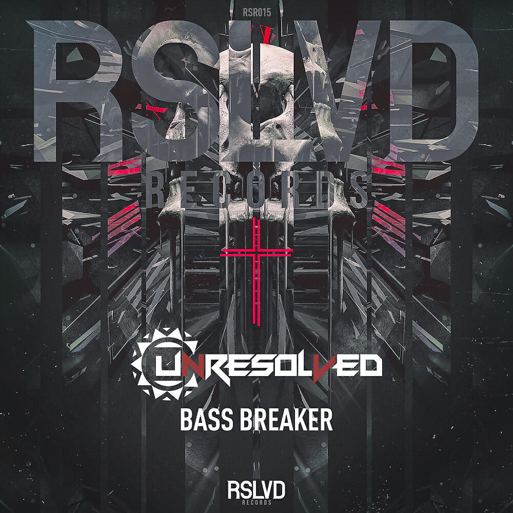 Unresolved - Bass Breaker (Radio Mix)
