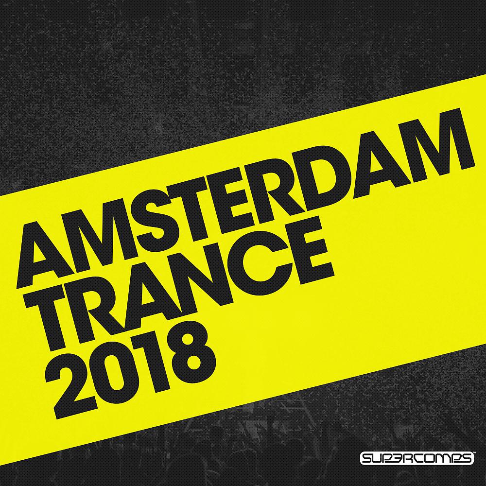 Постер альбома Amsterdam Trance 2018