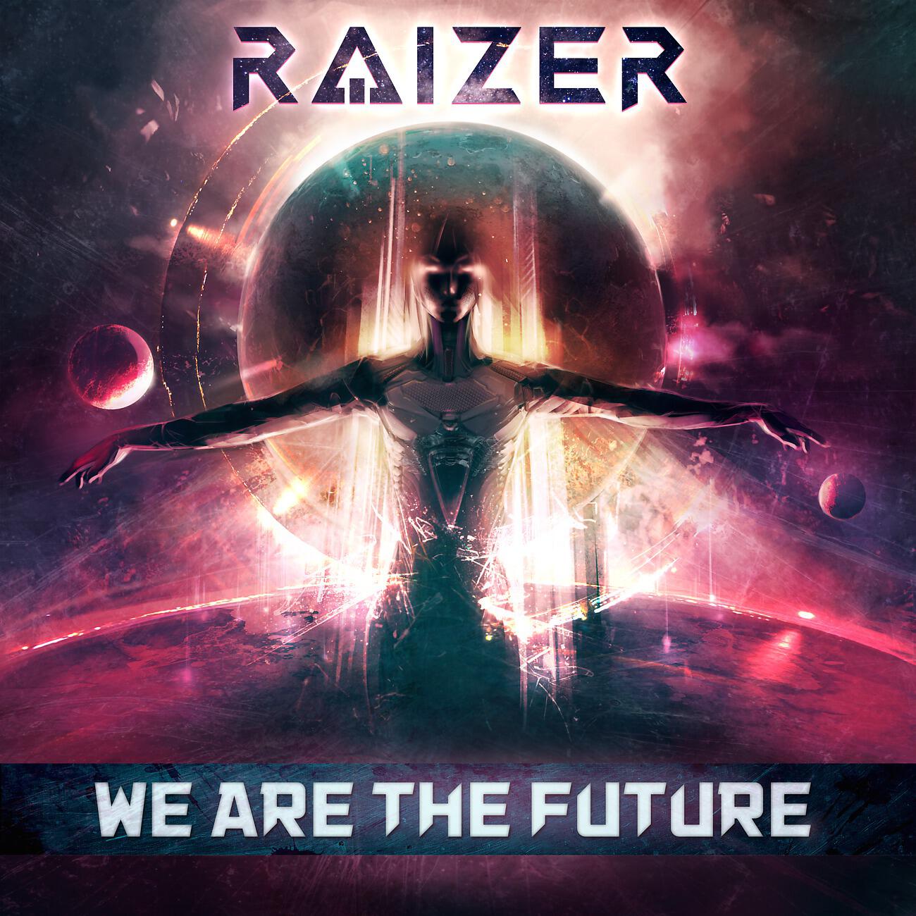 Raizer - The Singularity
