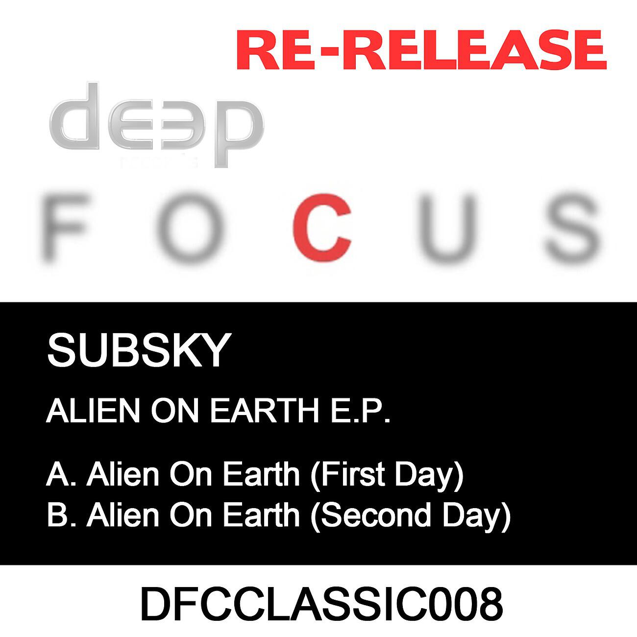 Subsky - Alien On Earth (Second Day)