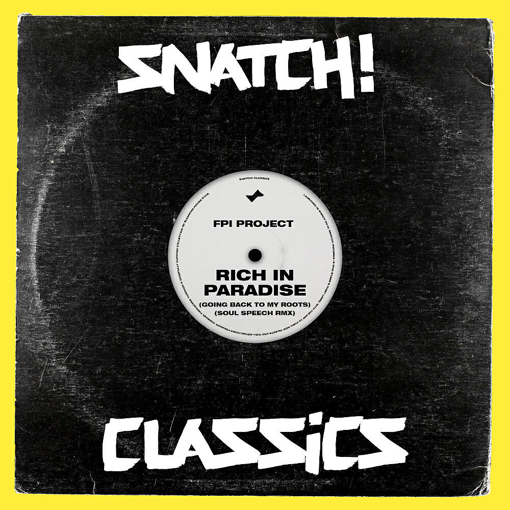FPI Project - Rich In Paradise (Going Back To My Roots) (Soul Speech Remix)