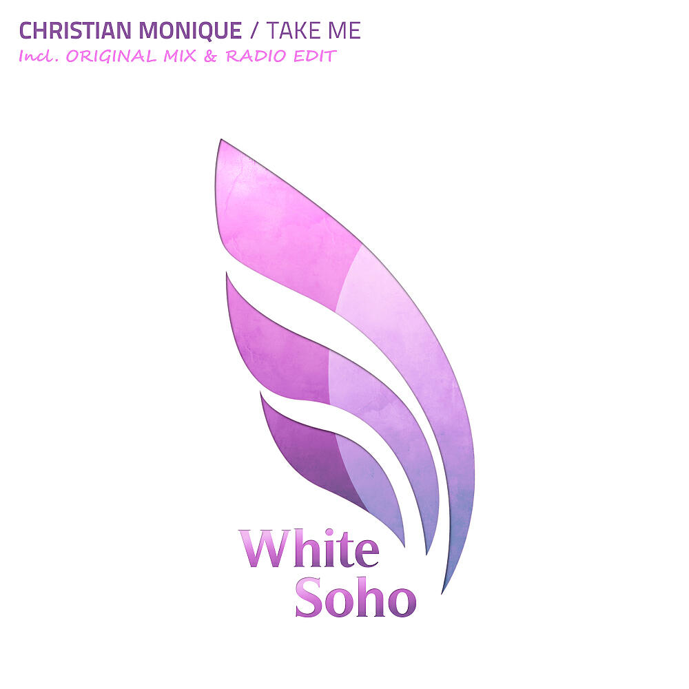 Christian Monique - Take Me (Original Mix)