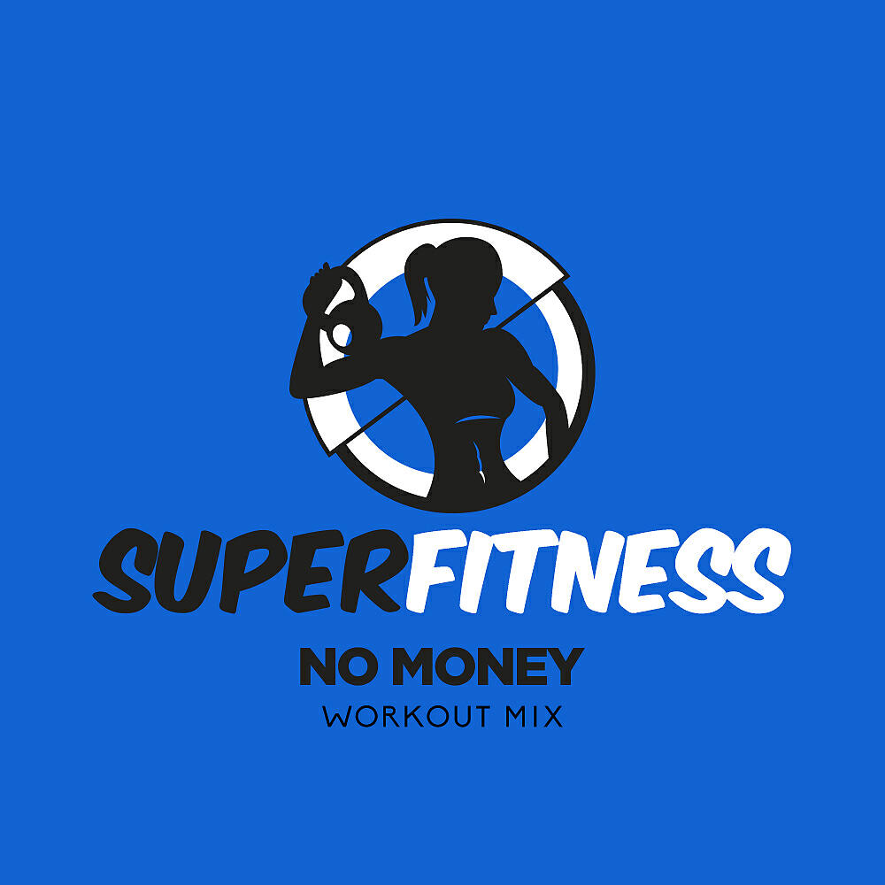 SuperFitness - No Money (Instrumental Workout Mix 133 bpm)