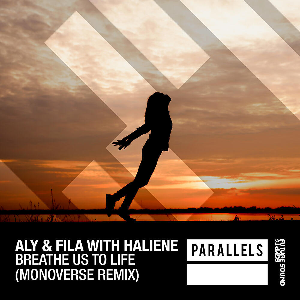 Aly & Fila - Breathe Us To Life (Monoverse Extended Remix)