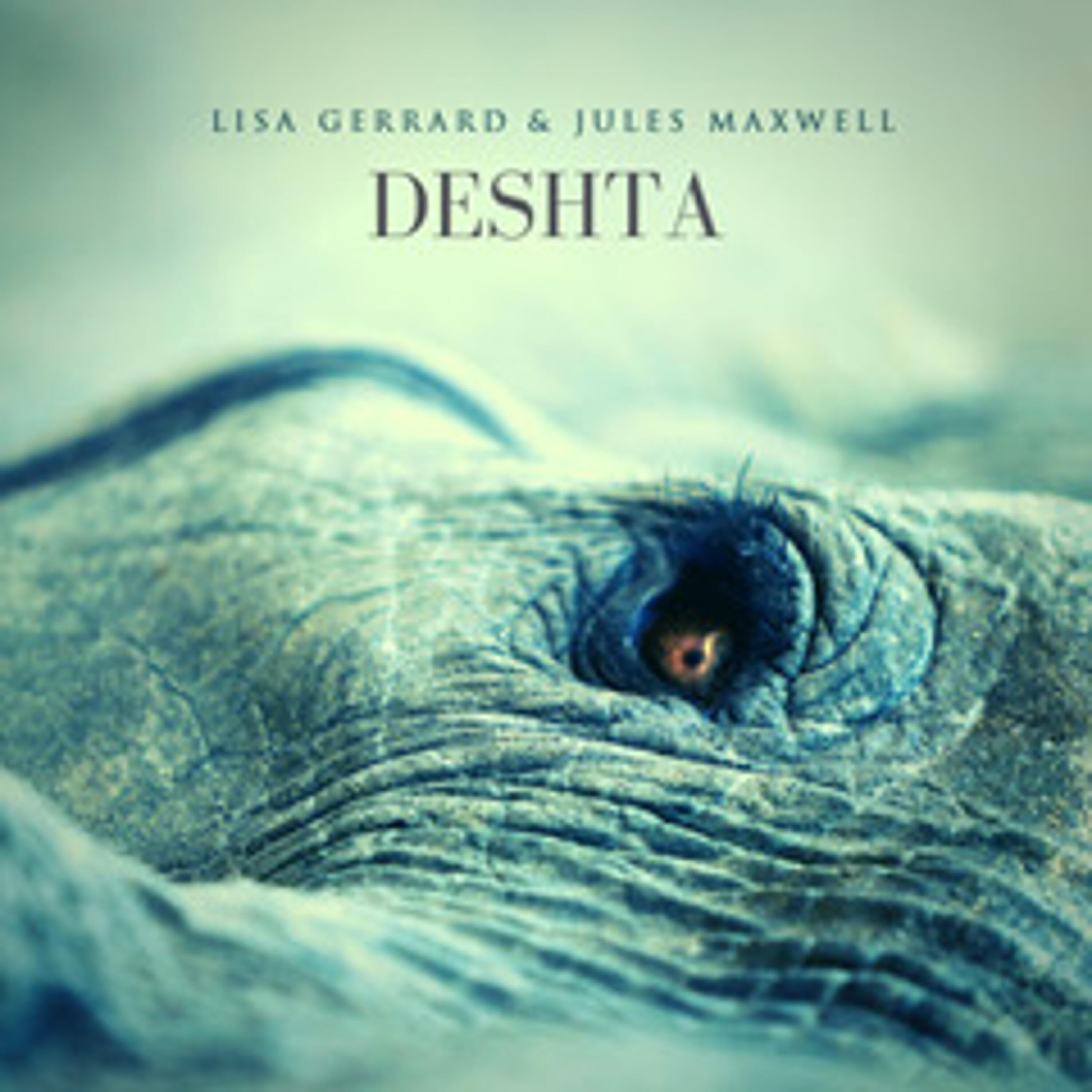 Lisa Gerrard - Deshta (Forever)